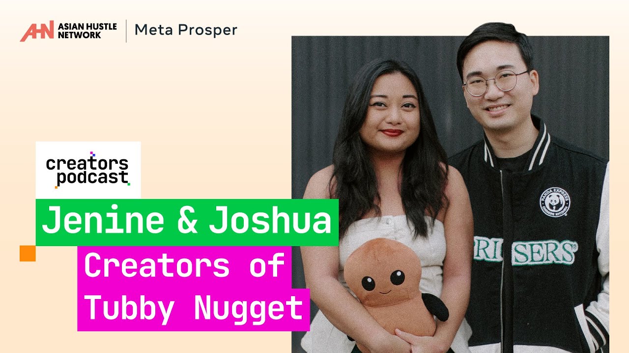 AHN x Meta Prosper Creators Podcast | Ep 3 | Tubby Nugget