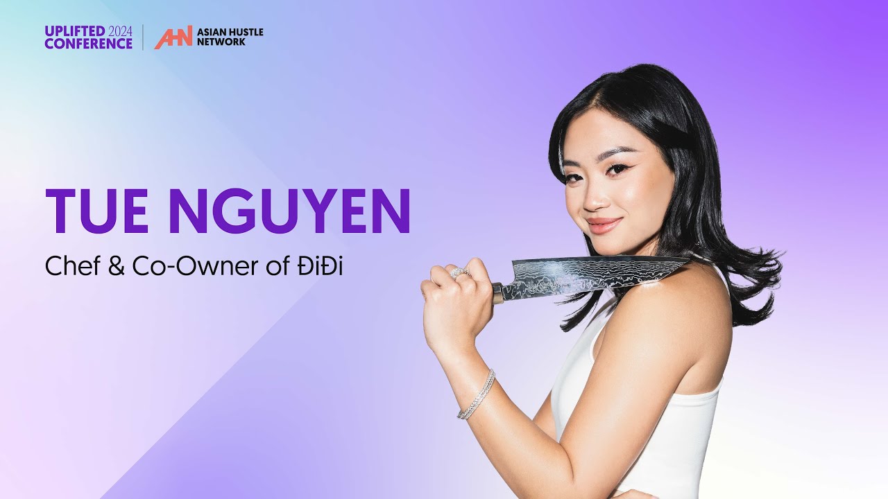Tue Nguyen | Uplifted Conference 2024 | AHN