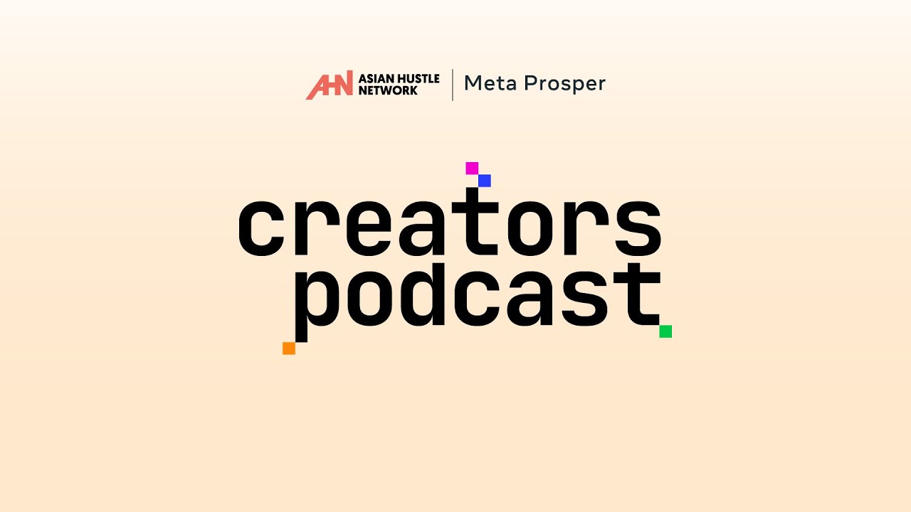 AHN x Meta Prosper Creators Podcast | Teaser